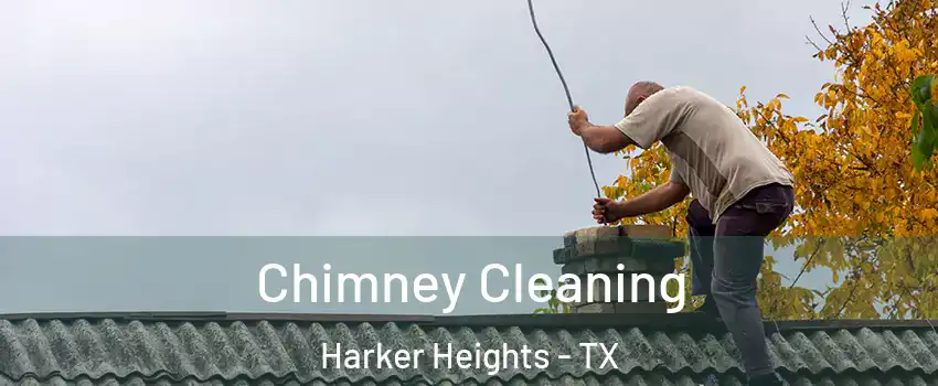  Chimney Cleaning Harker Heights - TX