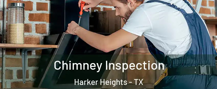  Chimney Inspection Harker Heights - TX