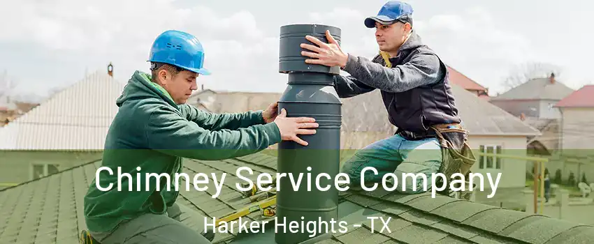  Chimney Service Company Harker Heights - TX