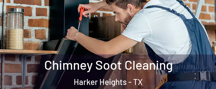  Chimney Soot Cleaning Harker Heights - TX