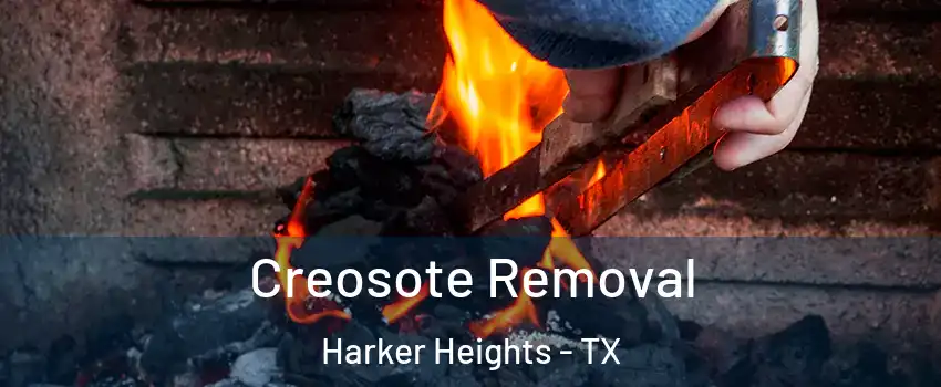  Creosote Removal Harker Heights - TX