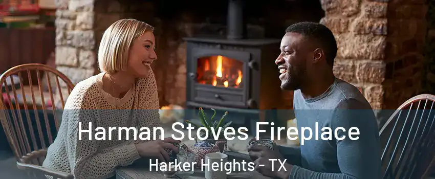  Harman Stoves Fireplace Harker Heights - TX