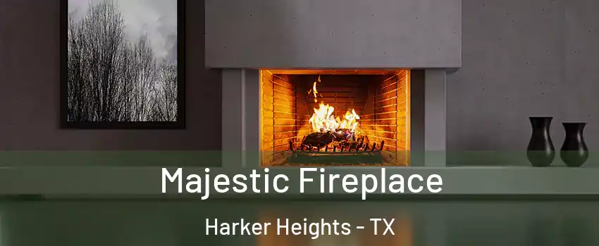  Majestic Fireplace Harker Heights - TX