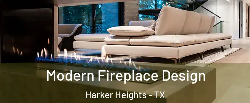  Modern Fireplace Design Harker Heights - TX